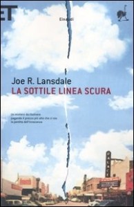 joe r lansdale la sottile linea scura