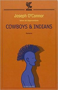 joseph o connor cowboys and indians